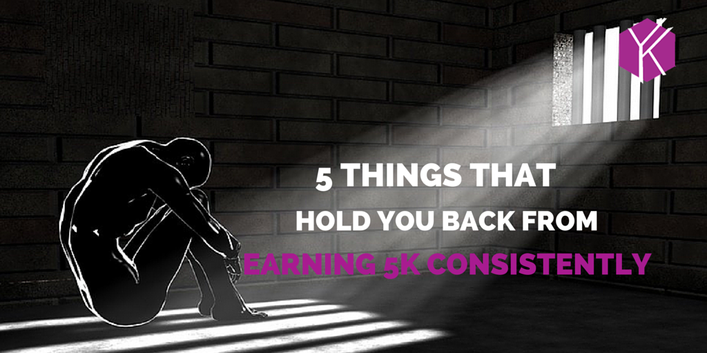 5 things that are holding you back